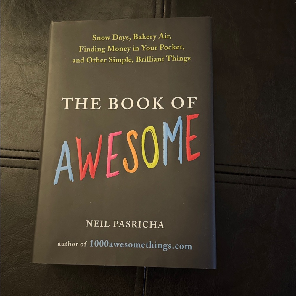 The Book of Awesome by Neil Pasricha - Book